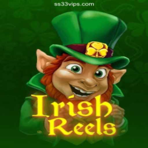 Discover the Thrilling World of IrishReels and Secure Winnings at SS33.COM BET VIP♠️